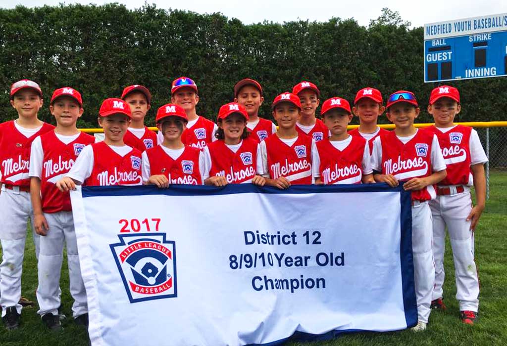 THE MELROSE Little League ten-year-old All-Stars won the 2017 district 12 championship. It was the first district championship won by a Melrose Little League team in 25 years. The season ended for Melrose in the sectional championship. Congratulations on a historic run! Pictured from left to right in the front row: Michael Thomas, Christopher Sullivan, Brandon Ward, Dylan Harrington, John Burke, & Noah Fay. Second row from left to right: Colin Walsh, Nicholas Hitchman, Quinn Fogarty, Daniel Ferris, Jaiden Aquino, Tom Butler, Quinn Mathews and Brendan Doyle. 